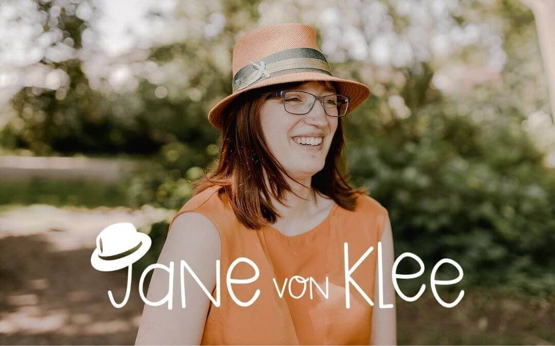 Wie ich es geschafft habe, Jane von Klee als Künstlernamen eintragen zu lassen – und warum das für mich ein riesending ist