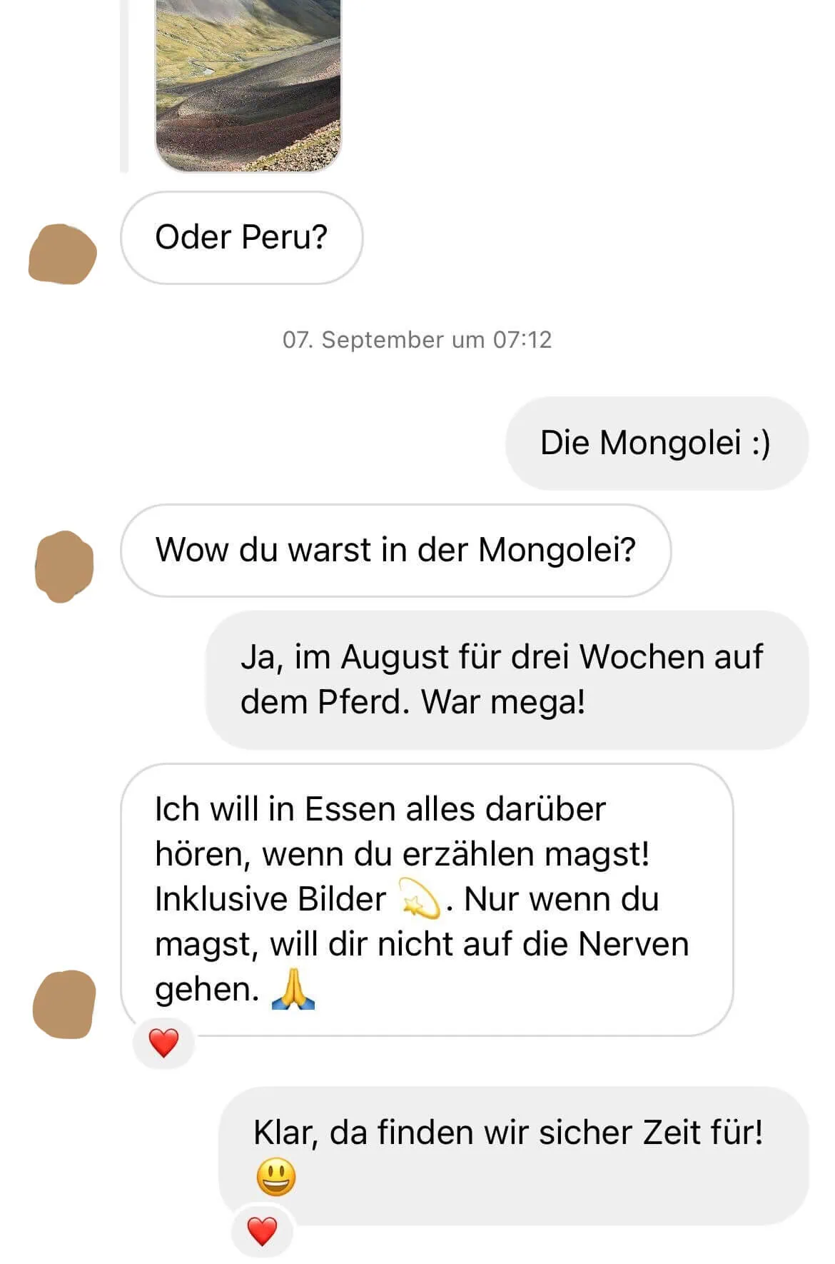 Chat mit einer Kundin: "Wow, du warst in der Mongolei?" - "Ja, im August für drei Wochen auf dem Pferd. War mega!" - "Ich will in Essen alles darüber hören, wenn du erzählen magst!"