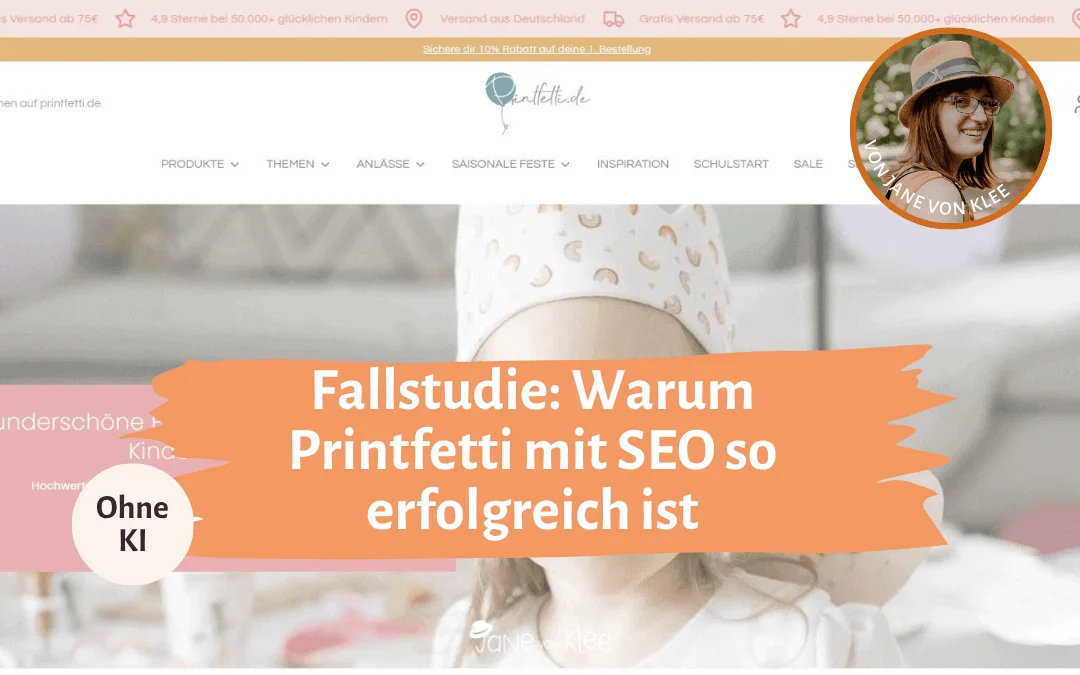 Screenshot der Startseite von Printfetti mit Aufschrift: "Fallstudie: Warum Printfetti mit SEO so erfolgreich ist"